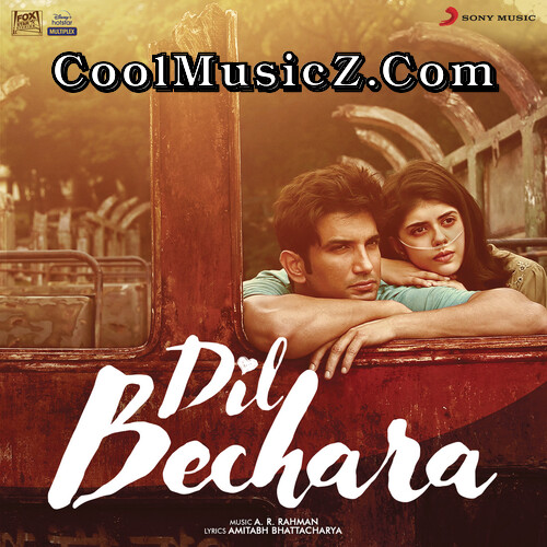 Dil Bechara (Original Motion Picture Soundtrack) Album Art Dil Bechara Cover Image Poster